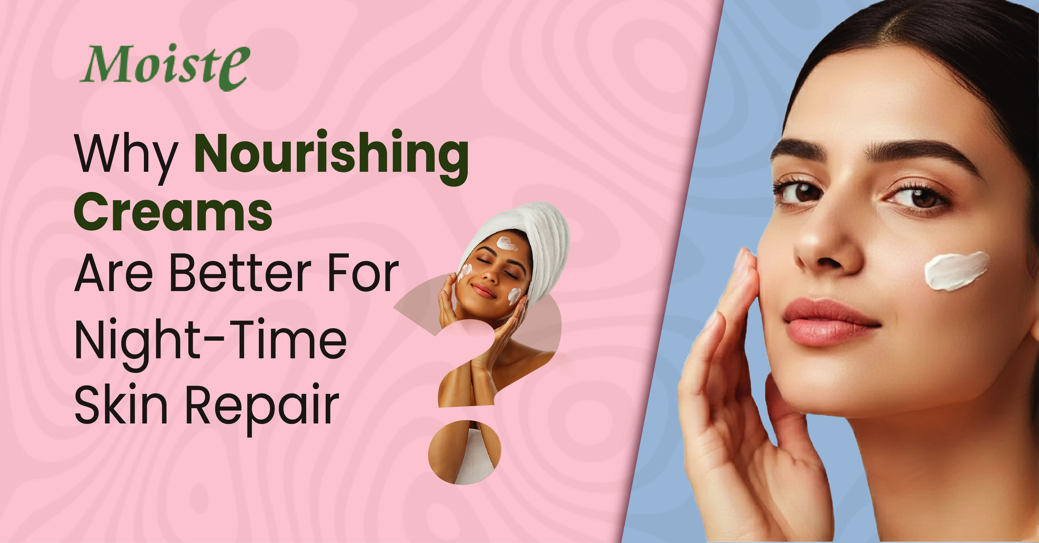 Why Nourishing Creams Are Better for Night-Time Skin Repair